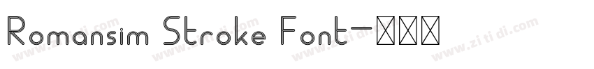 Romansim Stroke Font字体转换